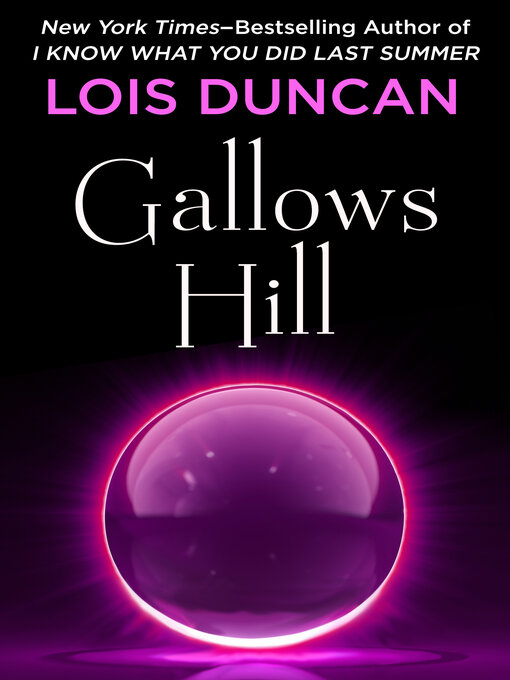 Title details for Gallows Hill by Lois Duncan - Wait list